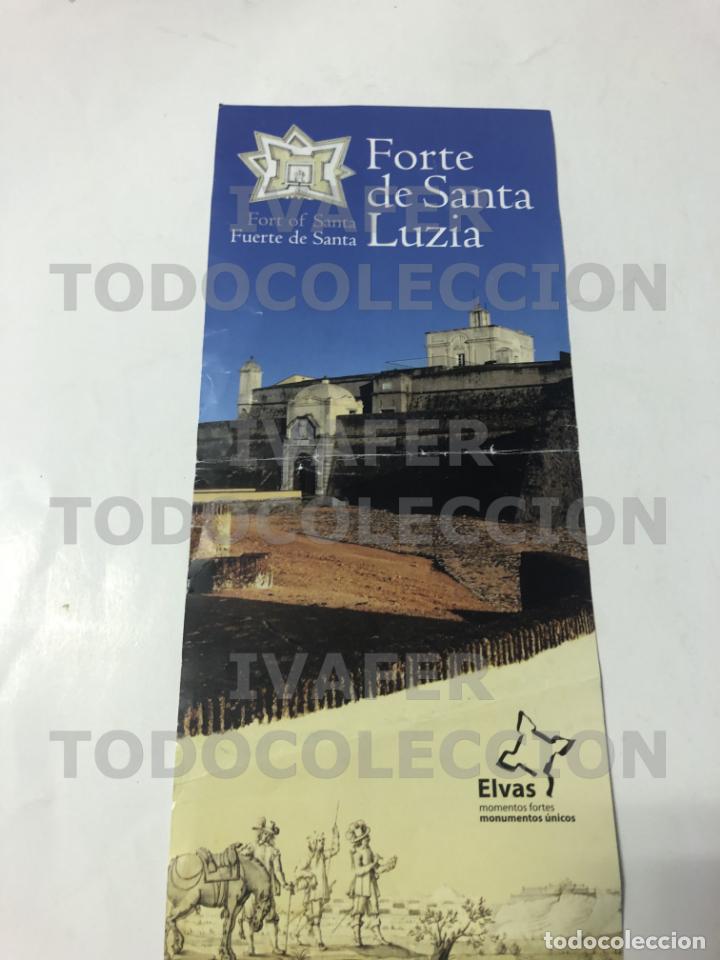 Travel Brochures: FOLLETO FORTE DE SANTA LUZIA, ELVAS, PORTUGAL, UNA HOJA GRANDE DOBLE CARA, FUERTE DE SANTA LUCIA,