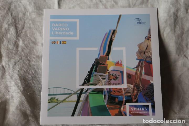 Travel Brochures: FOLLETO BARCO VARINO LIBERDADE NUCLEO MUSEOLOGICO BARCO SOBRE EL RIO TAJO HISTORIA
