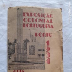 Folletos de turismo: EXPOSIÇAO COLONIAL PORTUGUESA, GUIA OFICIAL DO VISITANTE. 1934