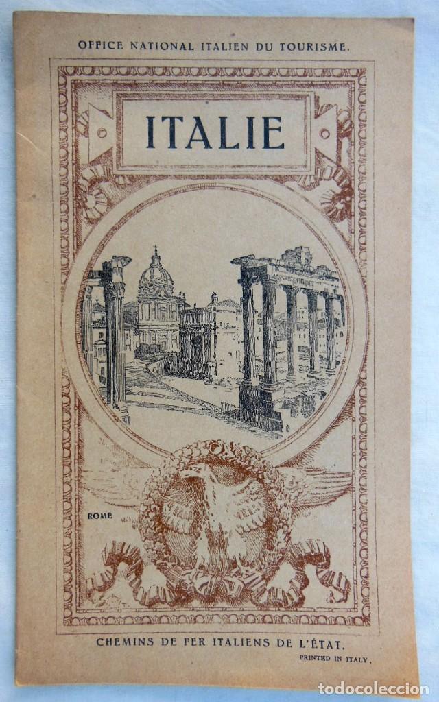 Folletos de turismo: ANTIGUO FOLLETO TUR&Iacute;STICO /OLD TOURIST LEAFLET: ITALIE. CHEMINS DE FER ITALIENS DE L'ETAT