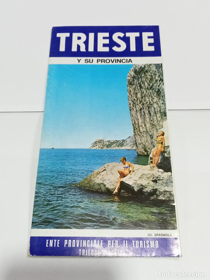 Brochures de tourisme: FOLLETO TURISMO. TRIESTE Y SU PROVINCIA. EDICION ESPA&Ntilde;OLA. ILUSTRADO A COLOR. A&Ntilde;OS 70. VER