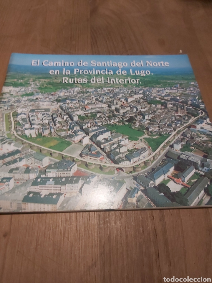 Brochures de tourisme: 1993 GALICIA LUGO CAMI&Ntilde;O SANTIAGO NIRTE RUTA INTERIOR