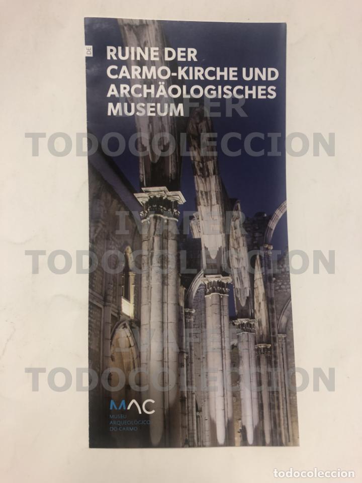 Travel Brochures: FOLLETO RUINAS Y MUSEO ARQUEOLOGICO DEL CARMEN, LISBOA, CARMO, EN ALEMAN