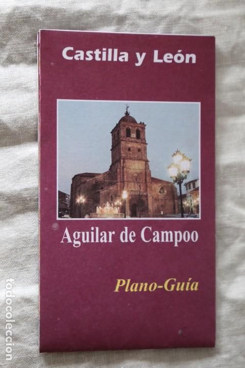 Travel Brochures: PLANO GUIA AGUILAR DE CAMPOO PALENCIA JUNTA DE CASTILLA Y LEON DEPARTAMENTO DE TURISMO