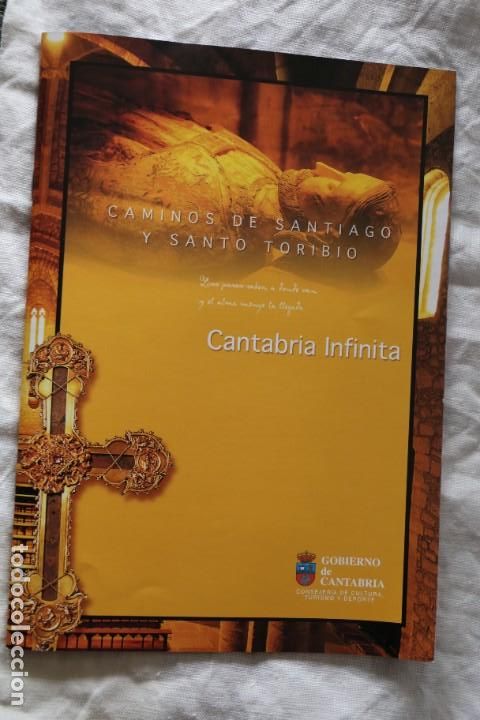 Travel Brochures: CANTABRIA INFINITA CAMINOS DE SANTIAGO Y SANTO TORIBIO GOBIERNO DE CANTABRIA 2004 19 PAGS