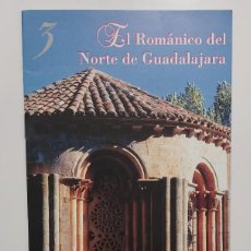 Folletos de turismo: FOLLETO TURISMO GUADALAJARA 1997 EL ROMANICO DEL NORTE DE GUADALAJARA 16 P (INFOTUR)