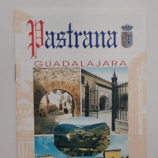 Folletos de turismo: FOLLETO TURISMO GUADALAJARA PASTRANA VILLA MEDIEVAL, AÑOS 90, 16 P