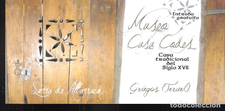 Foglietti di turismo: Museo Casa Codes. S. XVII. Griegos Sierra de Albarrac&iacute;n. (Teruel)