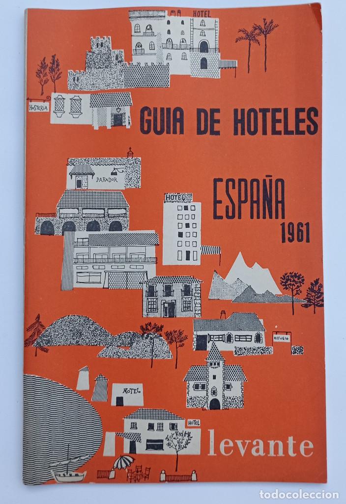 Tourismusbrosch&uuml;ren: GU&Iacute;A DE HOTELES 1961-Levante