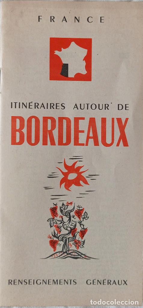 Travel Brochures: Folleto de Turismo - Burdeos, en franc&eacute;s. A&ntilde;os 50