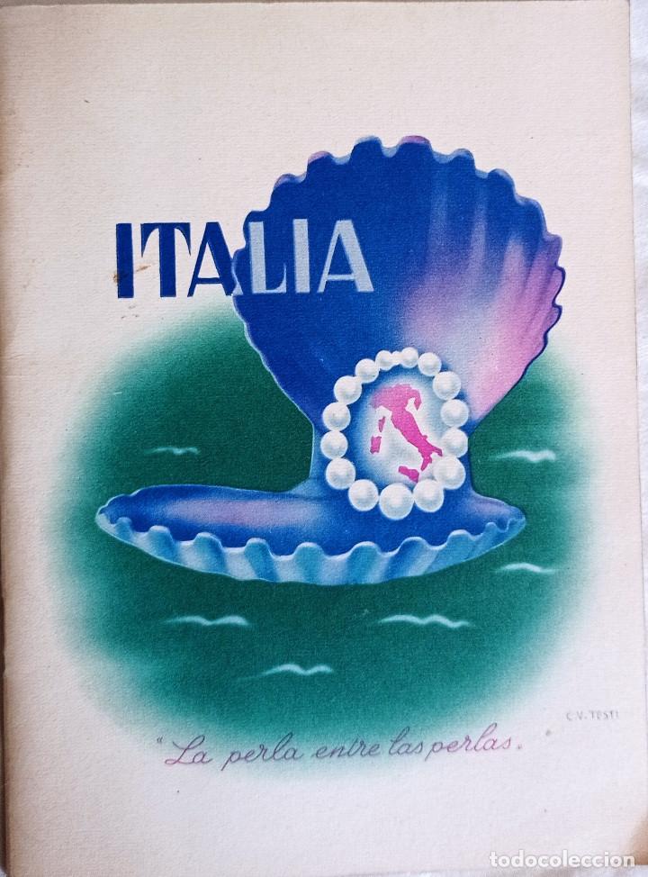Folhetos de turismo: ITALIA &rdquo;LA PERLA ENTRE LAS PERLAS&rdquo;. Folleto de Turismo, 1939