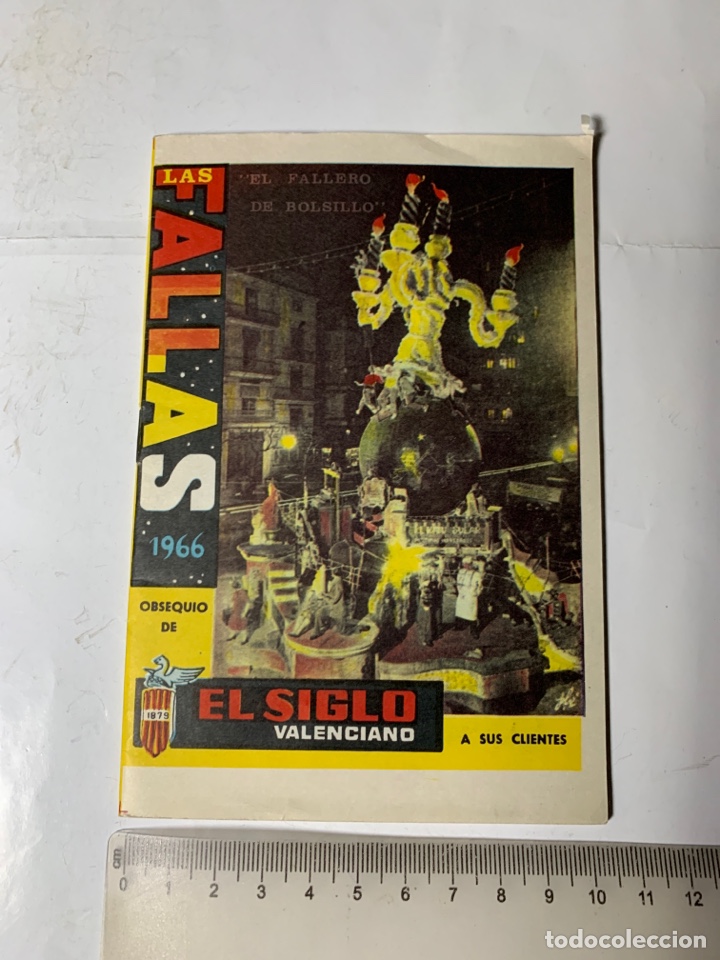 Folletos de turismo: EL FALLERO DE BOLSILLO. FALLAS 1966. OBSEQUIO DE EL SIGLO VALENCIANO. ITINERARIO GU&Iacute;A.