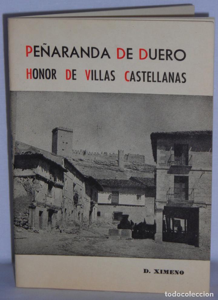 Folhetos de turismo: Pe&ntilde;aranda de Duero D Ximeno folleto turismo historia monumentos costumbres Diario de Burgos 1961