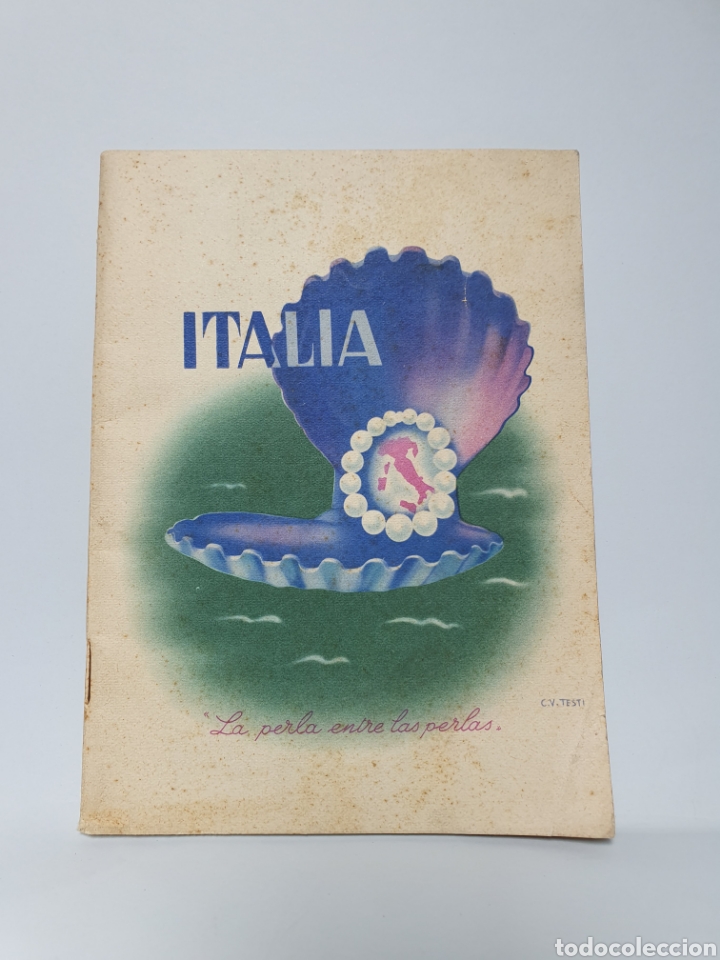 Travel Brochures: ITALIA. LA PERLA ENTRE LAS PERLAS. ENTE NAZIONALE INDUSTRIE TURISTICHE. 1939. PUBLICIDAD TUR&Iacute;STICA.