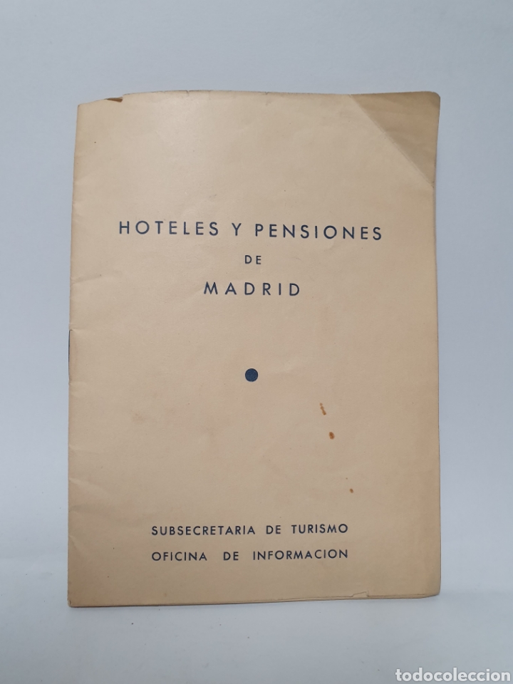 Tourismusbrosch&uuml;ren: HOTELES Y PENSIONES DE MADRID. 1963. OFICINA INFORMACION SUBSECRETARIA DE TURISMO.