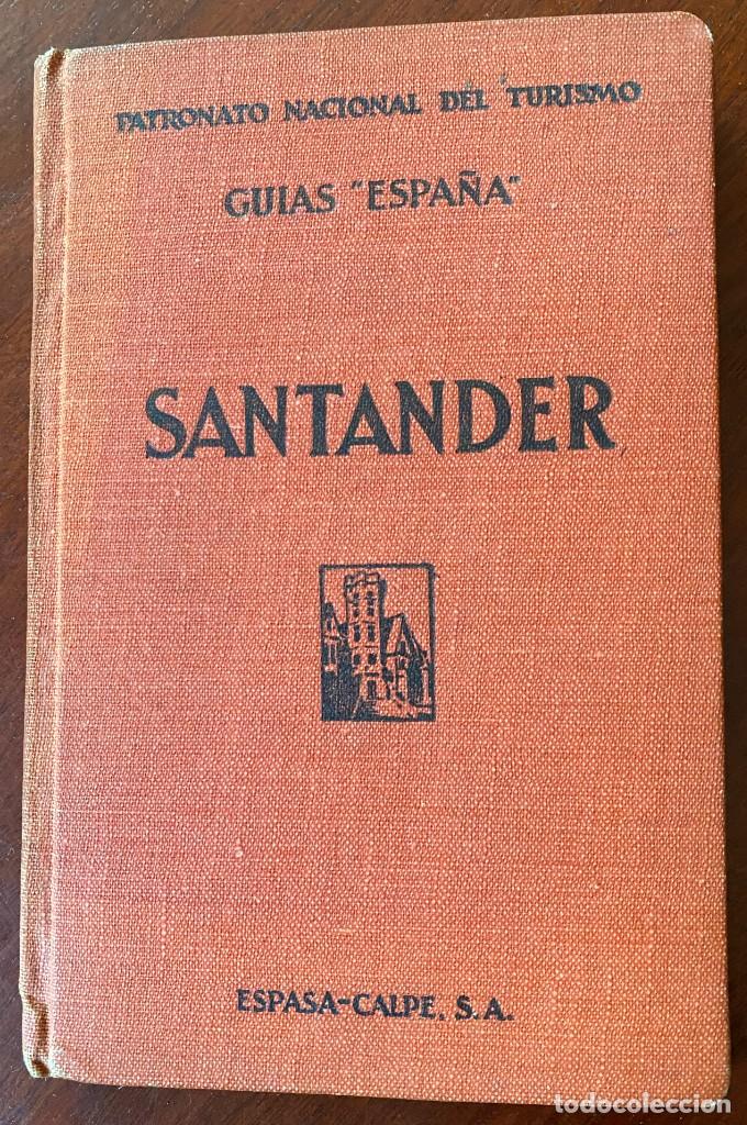 Tourismusbrosch&uuml;ren: Gu&iacute;as Espa&ntilde;a. SANTANDER - POR EL&Iacute;AS ORTIZ DE LA TORRE, Tema: Gu&iacute;as de viaje, turismo, Cantabria, San