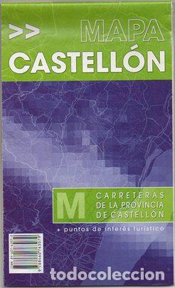 Tourismusbrosch&uuml;ren: FOLLETO TURISTICO. MAPA DE CARRETERAS DE LA PROVINCIA DE CASTELLON A-FOTUR-1176