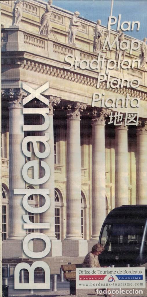 Brochures de tourisme: Plano Burdeos Mapa Bordeaux. / Office Tourisme de Bordeaux