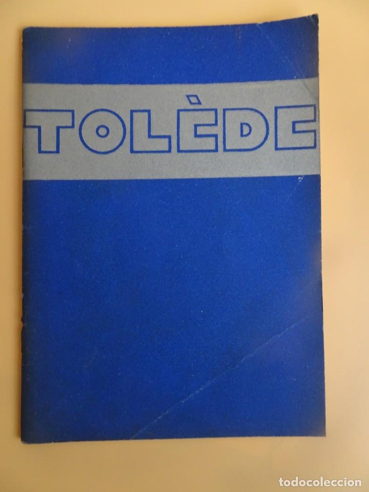 Tourismusbrosch&uuml;ren: TOLEDO , M.B. COSS&Iacute;O, REP&Uacute;BLICA ESPA&Ntilde;OLA, FOLLETO TUR&Iacute;STICO, EN FRANC&Eacute;S ,1933, VER FOTOS