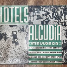 Folhetos de turismo: PUBLICIDAD TURÍSTICA DE HOTELES DE ALCUDIA. (MALLORCA). PRIMER TERCIO DEL SIGLO XX.. Lote 349912089
