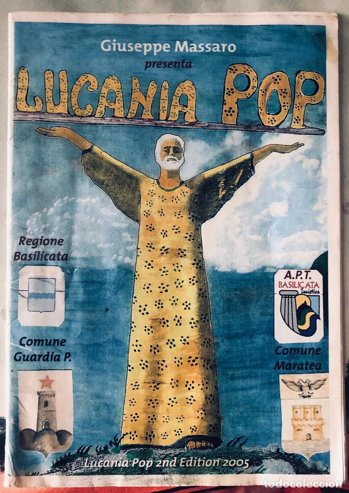 Folletos de turismo: Lucana Pop. Folleto tur&iacute;stico sobre Basilicata, Italia. 2005. 20 p&aacute;ginas. Buen estado.