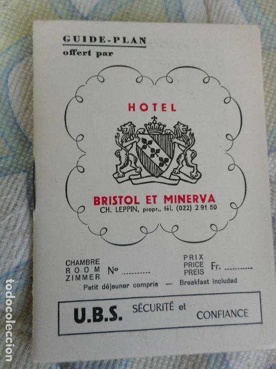 Travel Brochures: ANTIGUO FOLLETO PUBLICITARIO. GUIDE BOOK HOTEL BRISTOL ET MINERVE GENEVE SUISSE SUIZA A&Ntilde;OS 50?