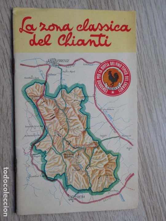 Travel Brochures: LA ZONA CLASSICA DEL CHIANTI CONSORZIO PER LA DIFESA DEL VINO TIPICO. FIRENZE ITALIA 1955