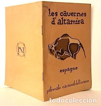 Brochures de tourisme: Les cavernes d&acute;Altamira. (P N T, 1928) Obermaier. Fotos y mapas. Buen estado