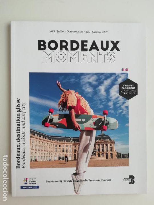 Folletos de turismo: Revista Bordeaux Moments Julio a octubre 2022 Burdeos Turismo Aquitania Francia