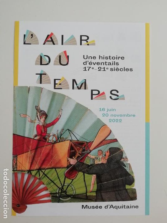 Tourismusbrosch&uuml;ren: Hoja volandera expo L'air du temps Une histoire d'eventails Abanicos Mus&eacute;e d'Aquitaine Bordeaux 2022