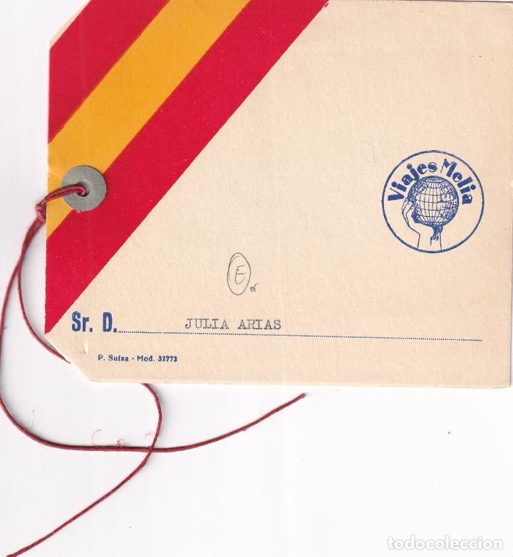 Brochures de tourisme: Curiosa etiqueta patri&oacute;tica para equipaje Viajes Melia 14 x 11,50 cm