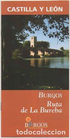 Brochures de tourisme: FOLLETO TURISTICO. CASTILLA Y LEON. BURGOS. RUTA DE LA BUREBA A-FOTUR-1193