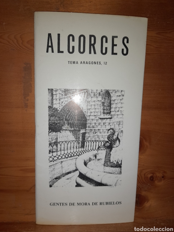 Brochures de tourisme: ALCORCES GENTE DE MORA DE RUBIELOS TEMA ARAGONES 12 JULIO MONZON ROYO 1980
