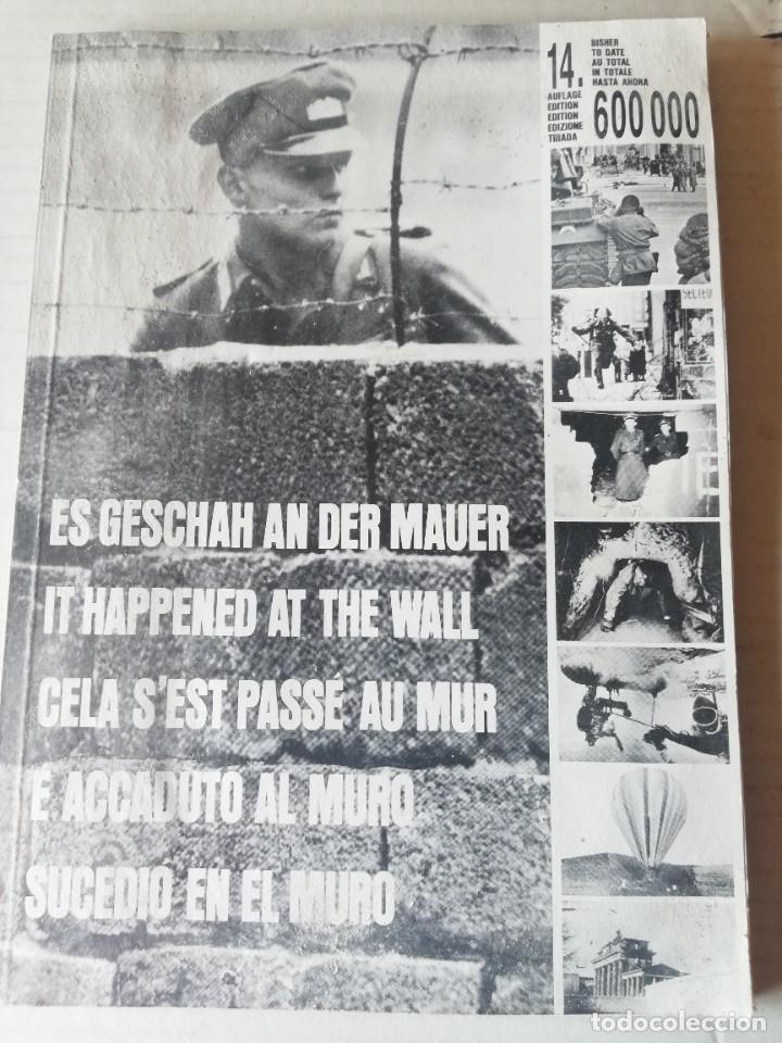 Travel Brochures: SUCEDIO EN EL MURO - Verlag Haus am Checkpoint Charlie. 1992