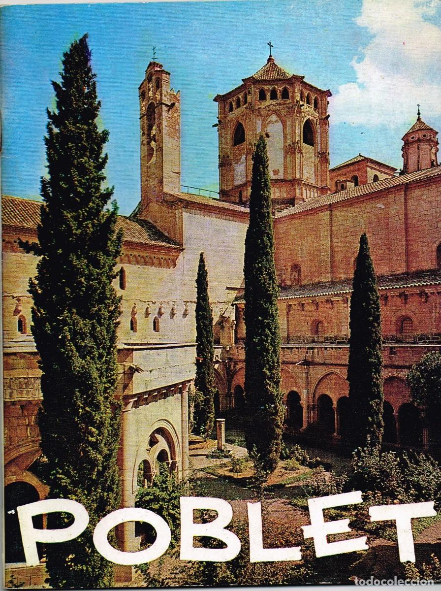 Travel Brochures: 1969 L&acute;ABADIA DE POBLET, ELS MONJOS, BREU HISTORIA, DESCRIPCI&Oacute; I FOTOGRAFIES A TOT COLOR