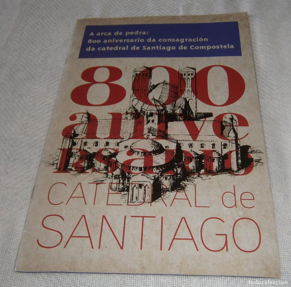 Folletos de turismo: ochocientos aniversario de la congregacion de la catedral de Santiago 2011