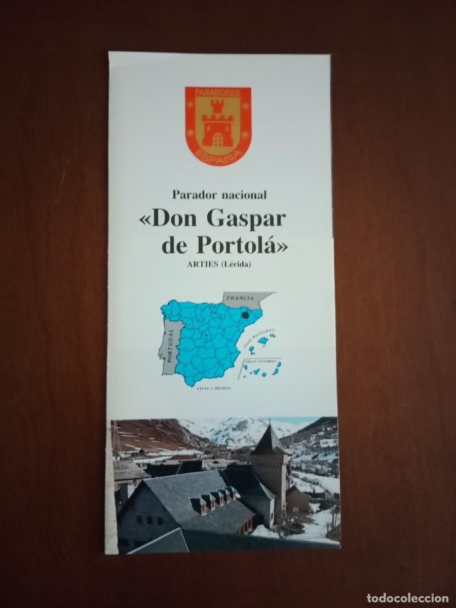 Tourismusbrosch&uuml;ren: FOLLETO DE TURISMO - DIPTICO - PARADOR NACIONAL - DON GASPAR DE PORTOLA - ARTIES ( LERIDA ) - 1981