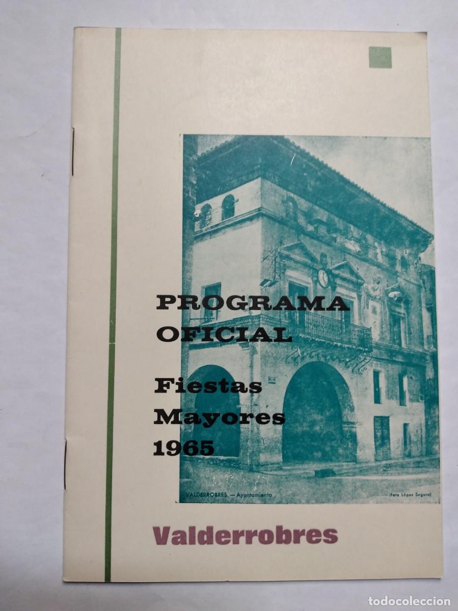 Folhetos de turismo: PROGRAMA FIESTAS MAYORES VALDERROBRES TERUEL 1965