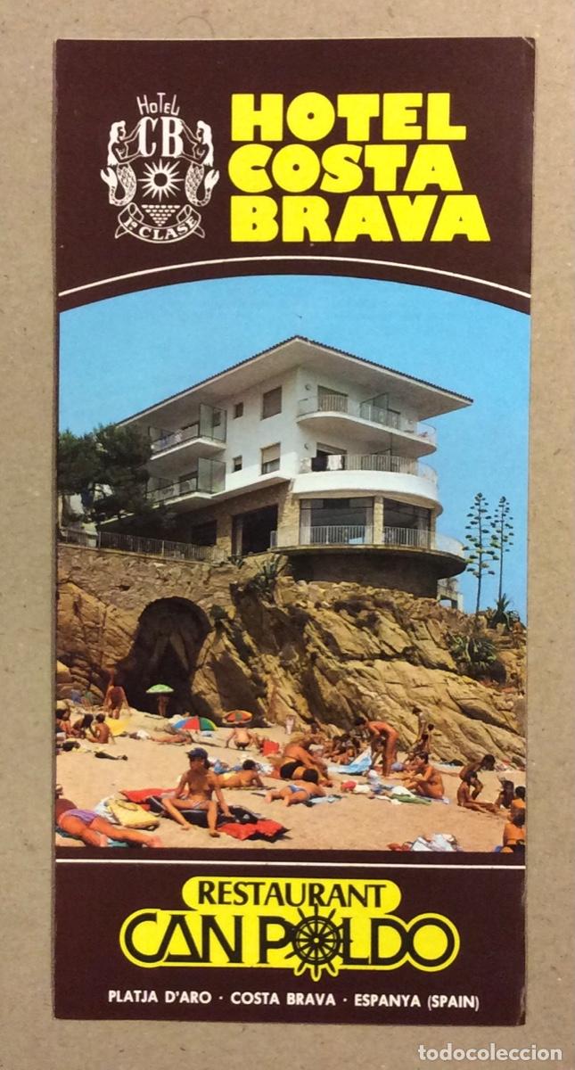 Brochures de tourisme: HOTEL COSTA BRAVA RESTAURANTE CAN POLDO (PLATJA D&rsquo;ARO - COSTA BRAVA). FOLLETO PUBLICITARIO DE 1983.