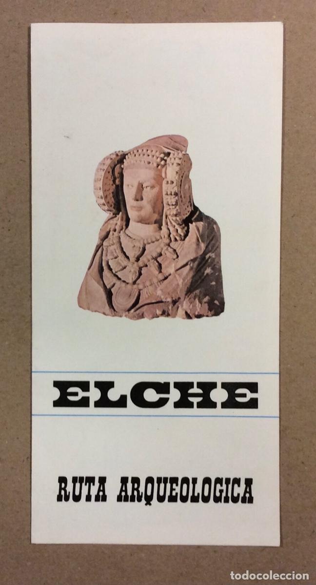 Brochures de tourisme: ELCHE RUTA ARQUEOL&Oacute;GICA, ANTIGUO FOLLETO PUBLICITARIO DE TURISMO.