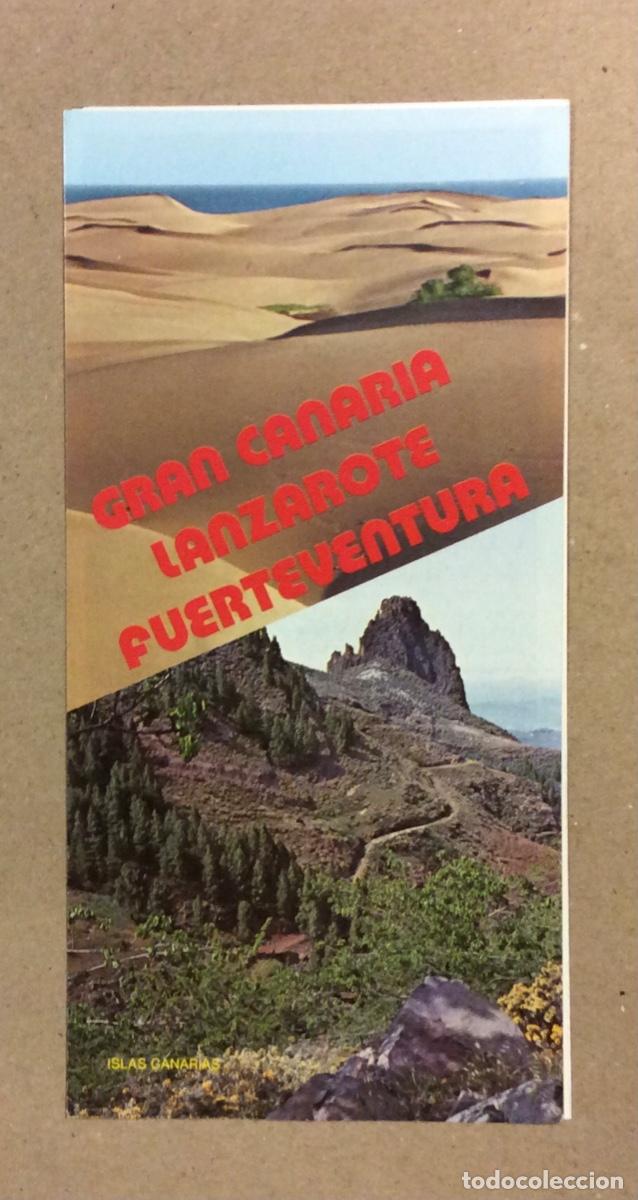 Brochures de tourisme: GRAN CANARIA - LANZAROTE - FUERTEVENTURA. FOLLETO PUBLICITARIO DE TURISMO DE 1984.