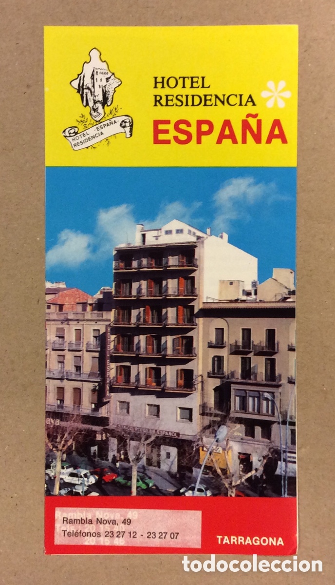 Travel Brochures: HOTEL RESIDENCIA ESPA&Ntilde;A (TARRAGONA). FOLLETO PUBLICITARIO DESPLEGABLE DE 1982.
