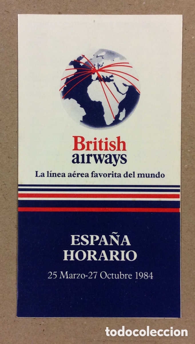 Tourismusbrosch&uuml;ren: BRITISH AIRWAYS ESPA&Ntilde;A. FOLLETO CON HORARIO DE VUELOS DE SELLOS DE 1984.