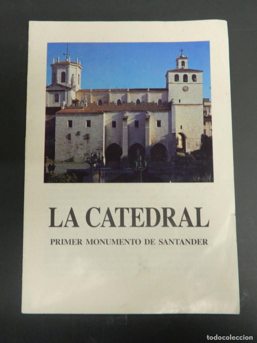 Travel Brochures: FOLLETO LA CATEDRAL PRIMER MONUMENTO DE SANTANDER - 1993