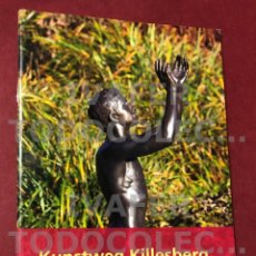 Folletos de turismo: FOLLETO KUNSTWEG KILLESBERG, SENDERO DEL ARTE EN PARQUE KILLESBERG DE STUTTGART, ALEMANIA,32 PAGINAS