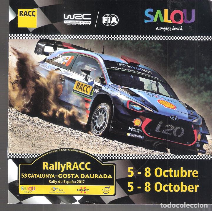 Travel Brochures: RallyRACC. 53 Catalunya - Costa Daurada. SALOU. 2017. FOLLETO INFORMATIVO. 16X15 CM. 20 PAGS.