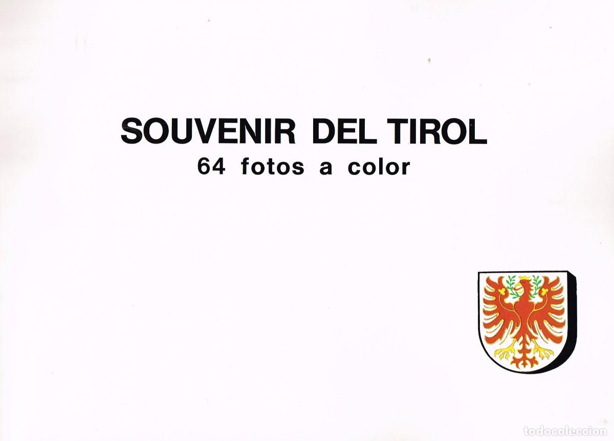Travel Brochures: 60/70&acute;s ca. SOUVENIR DEL TIROL (AUSTRIA) 64 FOTOS A COLOR - PLANO SITUACI&Oacute;N - TEXTOS EN CASTELLANO