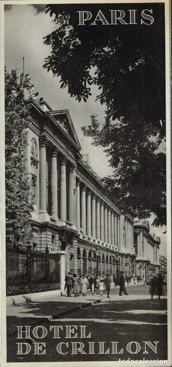 Folletos de turismo: 50&acute;s ca. PAR&Iacute;S - PRECIOSO FOLLETO B/N Y ESCALA DE GRISES DEL &rdquo;HOTEL DE CRILLON&rdquo; (texto en franc&eacute;s)