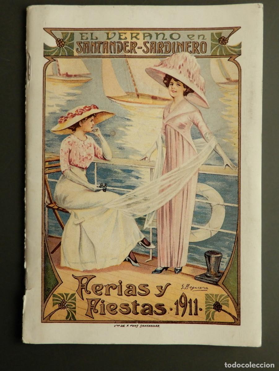 Travel Brochures: EL VERANO EN SANTANDER- SARDINERO - FERIAS Y FIESTAS 1911 - FACS&Iacute;MIL 2001