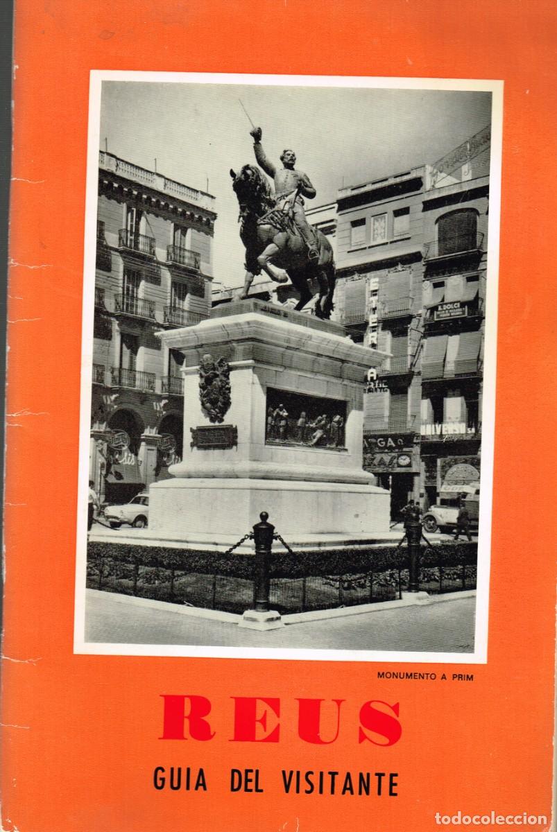 Tourismusbrosch&uuml;ren: 1968 REUS GU&Iacute;A VISITANTE FOTOS, MUY COMPLETO LISTADO DE LUGARES Y POSIBILIDADES, REUS NEED TO KNOW!
